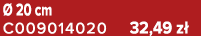  20 cm C009014020 32,49 z 