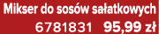 Mikser do sos w sa atkowych 6781831 95,99 z 
