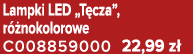 Lampki LED „T cza”, r nokolorowe C008859000 22,99 z 