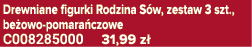 Drewniane figurki Rodzina S w, zestaw 3 szt., be owo pomara czowe C008285000 31,99 z 