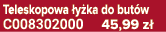 Teleskopowa y ka do but w C008302000 45,99 z 