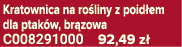 Kratownica na ro liny z poid em dla ptak w, br zowa C008291000 92,49 z 