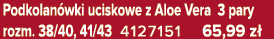 Podkolan wki uciskowe z Aloe Vera 3 pary rozm. 38/40, 41/43 4127151 65,99 z 