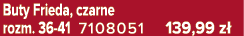 Buty Frieda, czarne rozm. 36 41 7108051 139,99 z 
