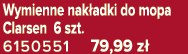 Wymienne nak adki do mopa Clarsen 6 szt. 6150551 79,99 z 