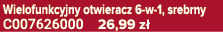 Wielofunkcyjny otwieracz 6 w 1, srebrny C007626000 26,99 z 