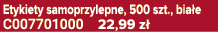 Etykiety samoprzylepne, 500 szt., bia e C007701000 22,99 z 