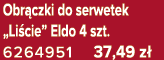Obr czki do serwetek „Li cie” Eldo 4 szt. 6264951 37,49 z 