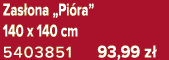 Zas ona „Pi ra” 140 x 140 cm 5403851 93,99 z 