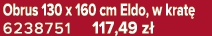 Obrus 130 x 160 cm Eldo, w krat 6238751 117,49 z 