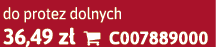 do protez dolnych 36,49 z  C007889000