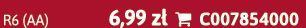 R6 (AA) 6,99 z  C007854000