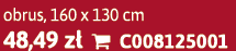 obrus, 160 x 130 cm 48,49 z  C008125001