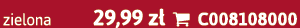 zielona 29,99 z  C008108000