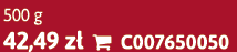 500 g 42,49 z  C007650050