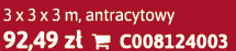 3 x 3 x 3 m, antracytowy 92,49 z  C008124003