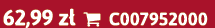 62,99 z  C007952000