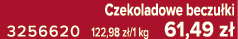 Czekoladowe beczu ki 3256620 122,98 z /1 kg 61,49 z 