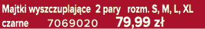 Majtki wyszczuplaj ce 2 pary rozm. S, M, L, XL czarne 7069020 79,99 z 