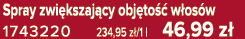 Spray zwi kszaj cy obj to  w os w 1743220 234,95 z /1 l 46,99 z 