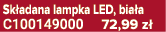 Sk adana lampka LED, bia a C100149000 72,99 z 