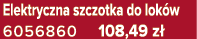Elektryczna szczotka do lok w 6056860 108,49 z 