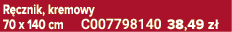 R cznik, kremowy 70 x 140 cm C007798140 38,49 z 