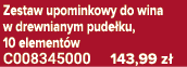 Zestaw upominkowy do wina w drewnianym pude ku, 10 element w C008345000 143,99 z 