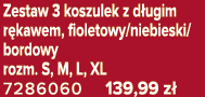 Zestaw 3 koszulek z d ugim r kawem, fioletowy/niebieski/bordowy rozm. S, M, L, XL 7286060 139,99 z 
