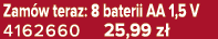 Zam w teraz: 8 baterii AA 1,5 V 4162660 25,99 z 
