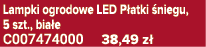 Lampki ogrodowe LED P atki niegu, 5 szt., bia e C007474000 38,49 z 