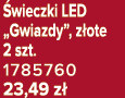  wieczki LED „Gwiazdy”, z ote 2 szt. 1785760 23,49 z 