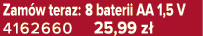 Zam w teraz: 8 baterii AA 1,5 V 4162660 25,99 z 