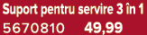 Suport pentru servire 3 n 1 5670810 49,99