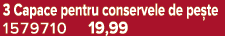 3 Capace pentru conservele de pe te 1579710 19,99