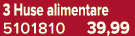 3 Huse alimentare 5101810 39,99
