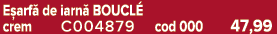 E arf de iarn  BOUCL  crem C004879 cod 000 47,99