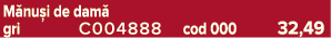 M nu i de dam gri C004888 cod 000 32,49