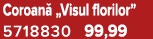 Coroan „Visul florilor” 5718830 99,99
