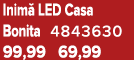 Inim LED Casa Bonita 4843630 99,99 69,99