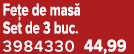 Fe e de mas Set de 3 buc. 3984330 44,99