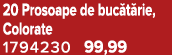 20 Prosoape de buc t rie, Colorate 1794230 99,99
