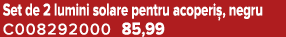 Set de 2 lumini solare pentru acoperi , negru C008292000 85,99