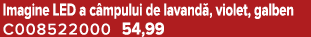Imagine LED a c mpului de lavand , violet, galben C008522000 54,99