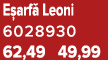 E arf Leoni 6028930 62,49 49,99