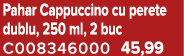 Pahar Cappuccino cu perete dublu, 250 ml, 2 buc C008346000 45,99