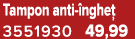 Tampon anti nghe  3551930 49,99