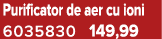 Purificator de aer cu ioni 6035830 149,99