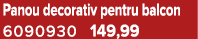 Panou decorativ pentru balcon 6090930 149,99