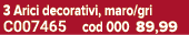 3 Arici decorativi, maro/gri C007465 cod 000 89,99
